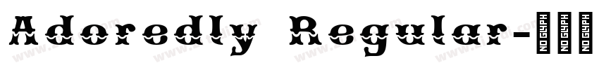 Adoredly Regular字体转换